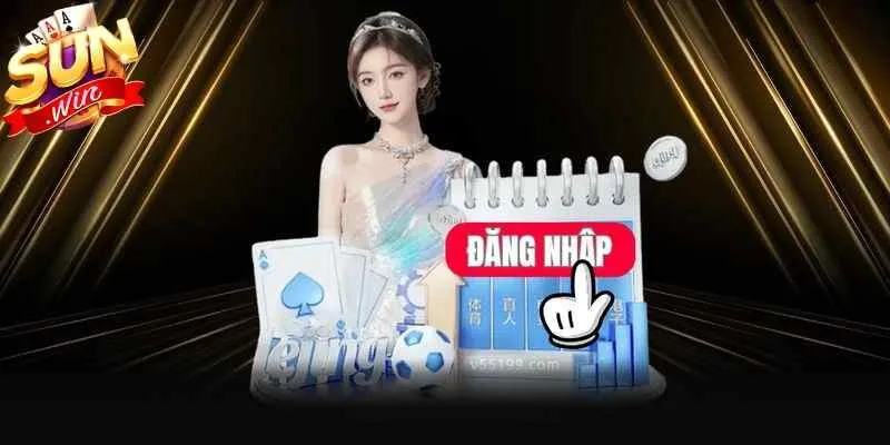 Đăng Nhập Sunwin - Quy Trình Để Tham Gia Săn Thưởng Ngay 12 Sunwin Lưu ý giúp việc đăng nhập trở nên thuận tiện dễ dàng